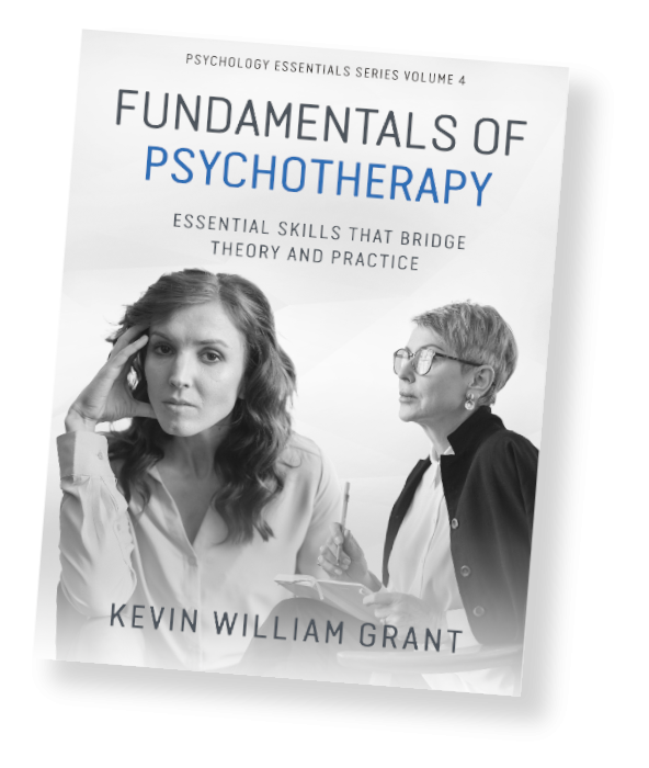 Fundamentals of Psychotherapy  (Volume 4)